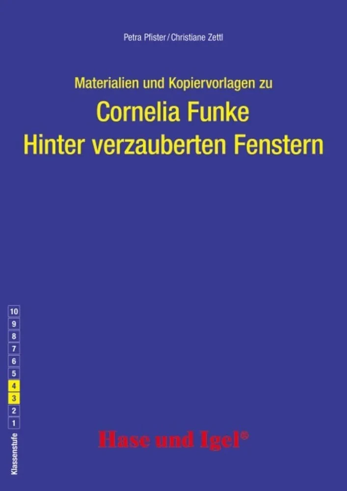 Coperta cărții "Materialien und Kopiervorlagen zur Klassenlektüre: Hinter verzauberten Fenstern" de Petra, Pfister, Zettl, Christiane