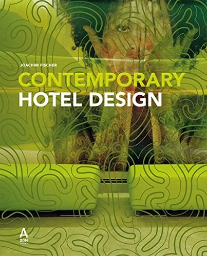 Coperta cărții "Contemporary Hotel Design: The world's most beautiful hotels" de Joachim Fischer