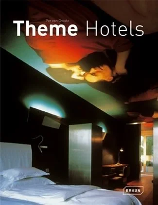 Coperta cărții "Theme Hotels" de Per von Groote