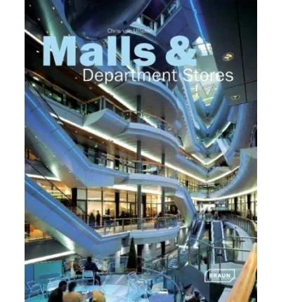 Coperta cărții "Malls and Department Stores" de Chris van Uffelen