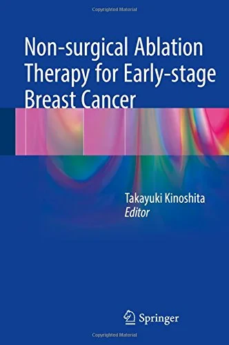 Coperta cărții "Non-surgical Ablation Therapy for Early-stage Breast Cancer" de Takayuki Kinoshita