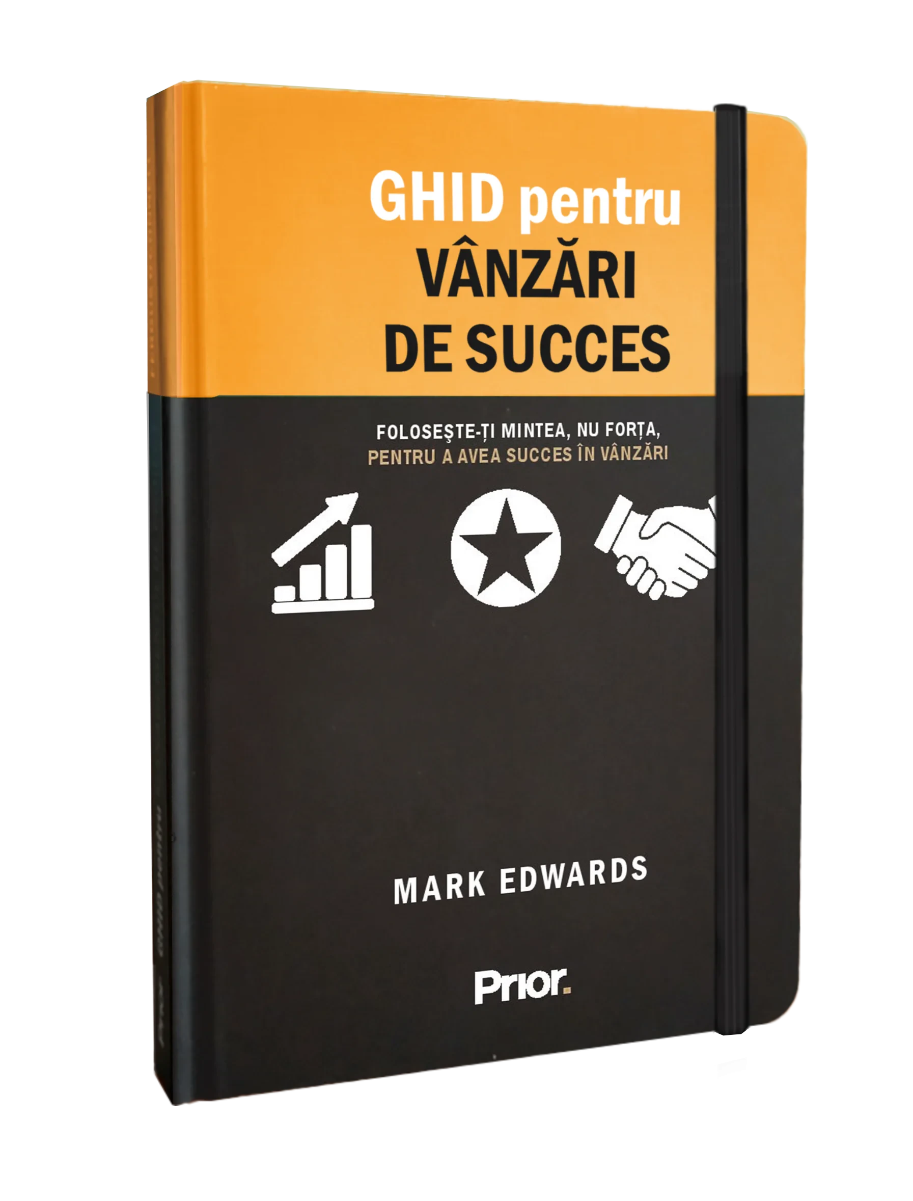 Coperta cărții "GHID pentru VANZARI DE SUCCES" de Mark Edwards, Ovidiu Racoveanu(Traducator)