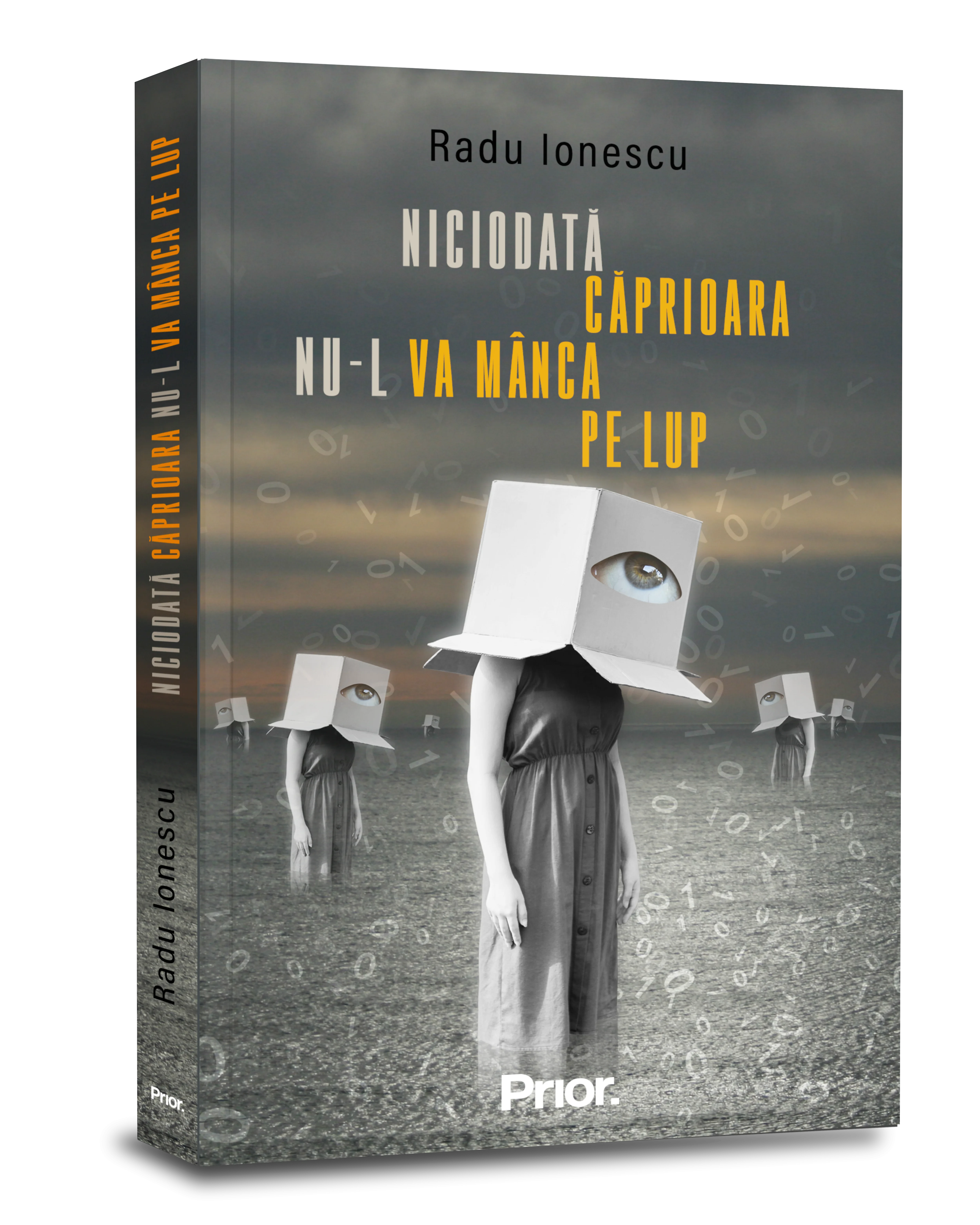 Coperta cărții "Niciodata caprioara nu-l va manca pe lup" de Radu Ionescu