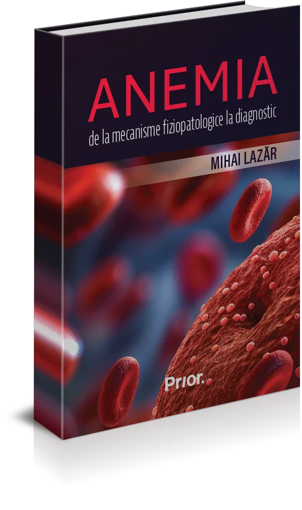 ANEMIA - de la mecanisme fiziopatologice la diagnostic