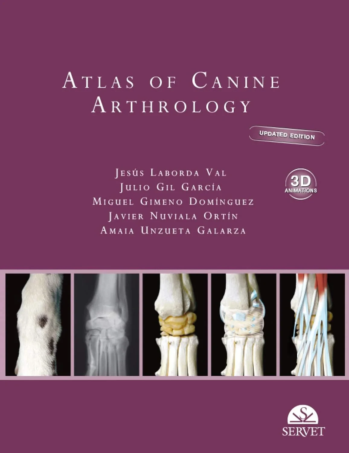 Coperta cărții "Atlas of canine arthrology - Updated edition" de Jesús Laborda Val Julio Gil García Miguel Gimeno Domínguez et al