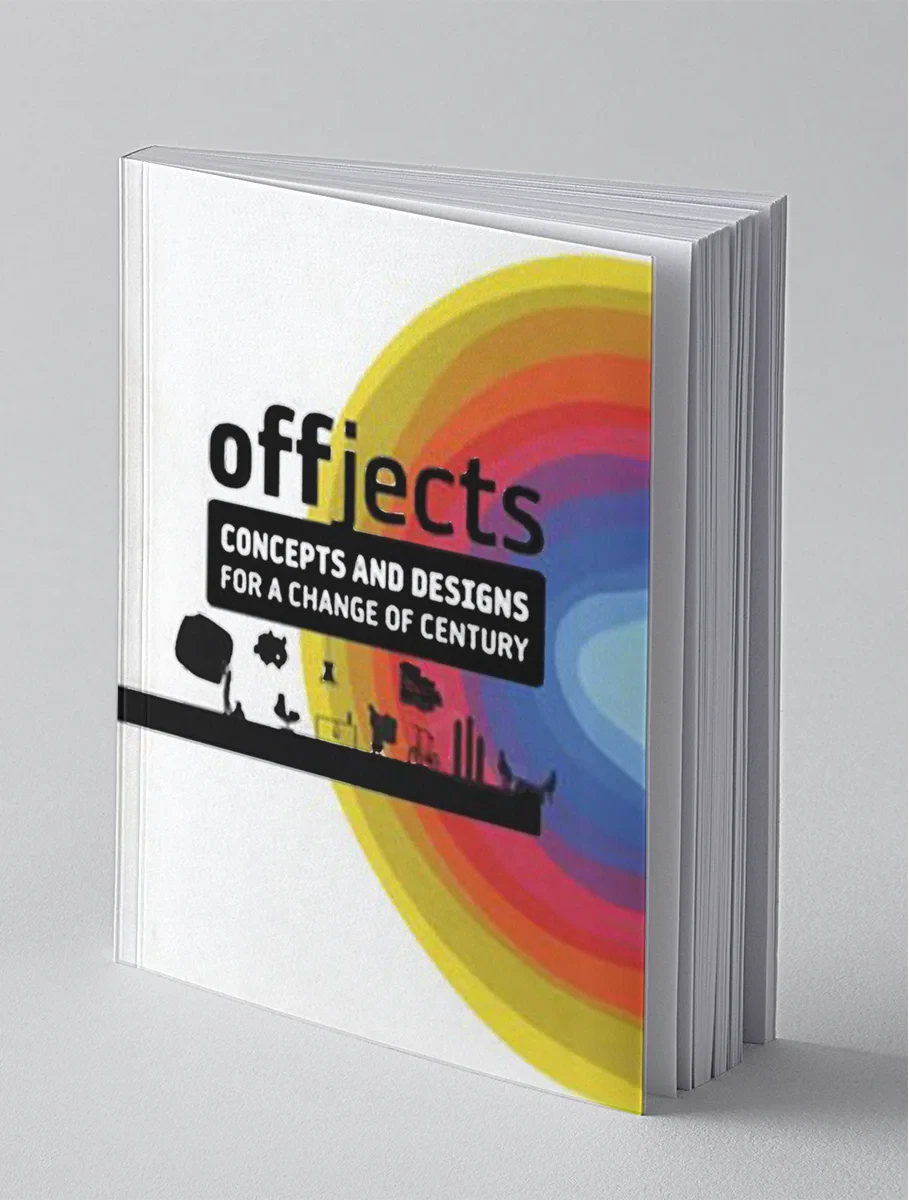 Coperta cărții "Offjects: Designs and Concepts for a New Century" de Oscara Guayabero