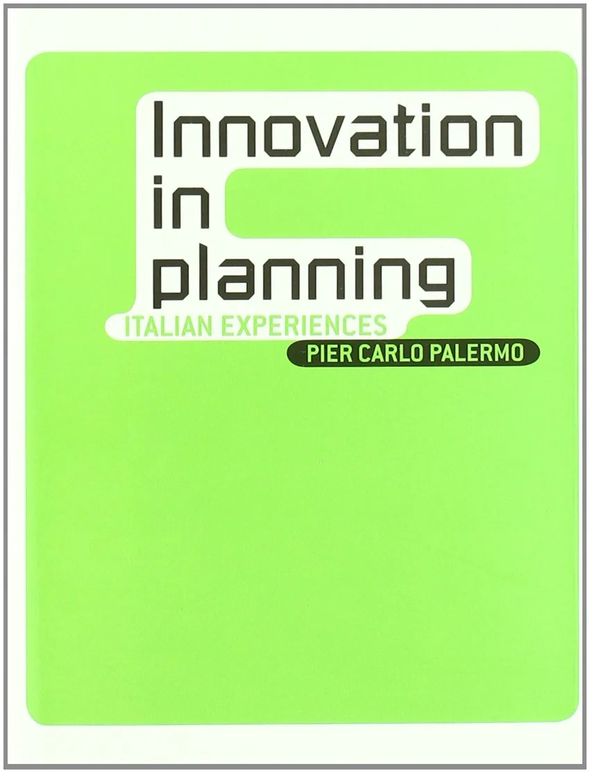 Coperta cărții "Innovation in Planning: Italian Experiences" de Pier Carlo Palermo