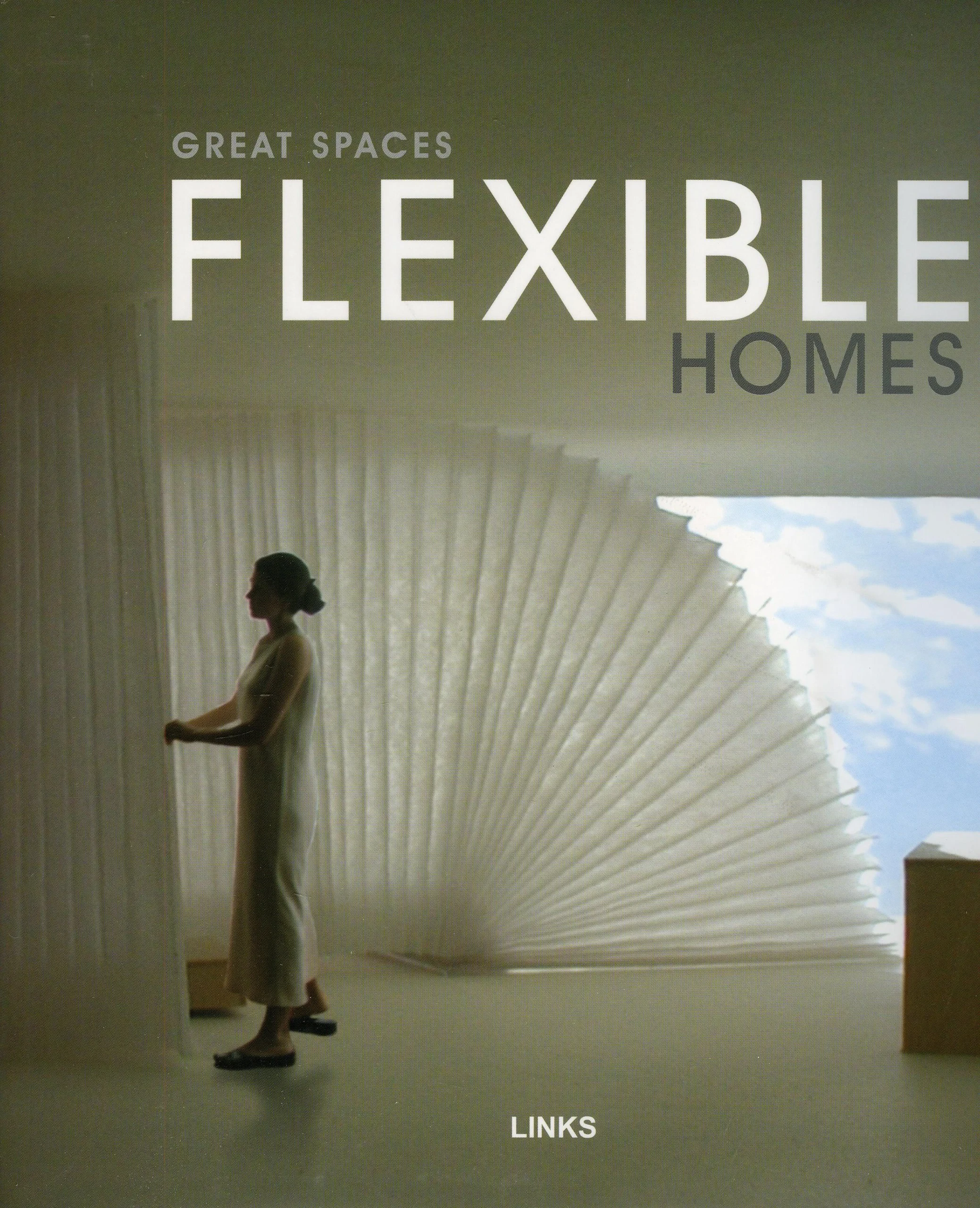 Coperta cărții "Great Spaces: Flexible Homes" de Arian Mostaedi