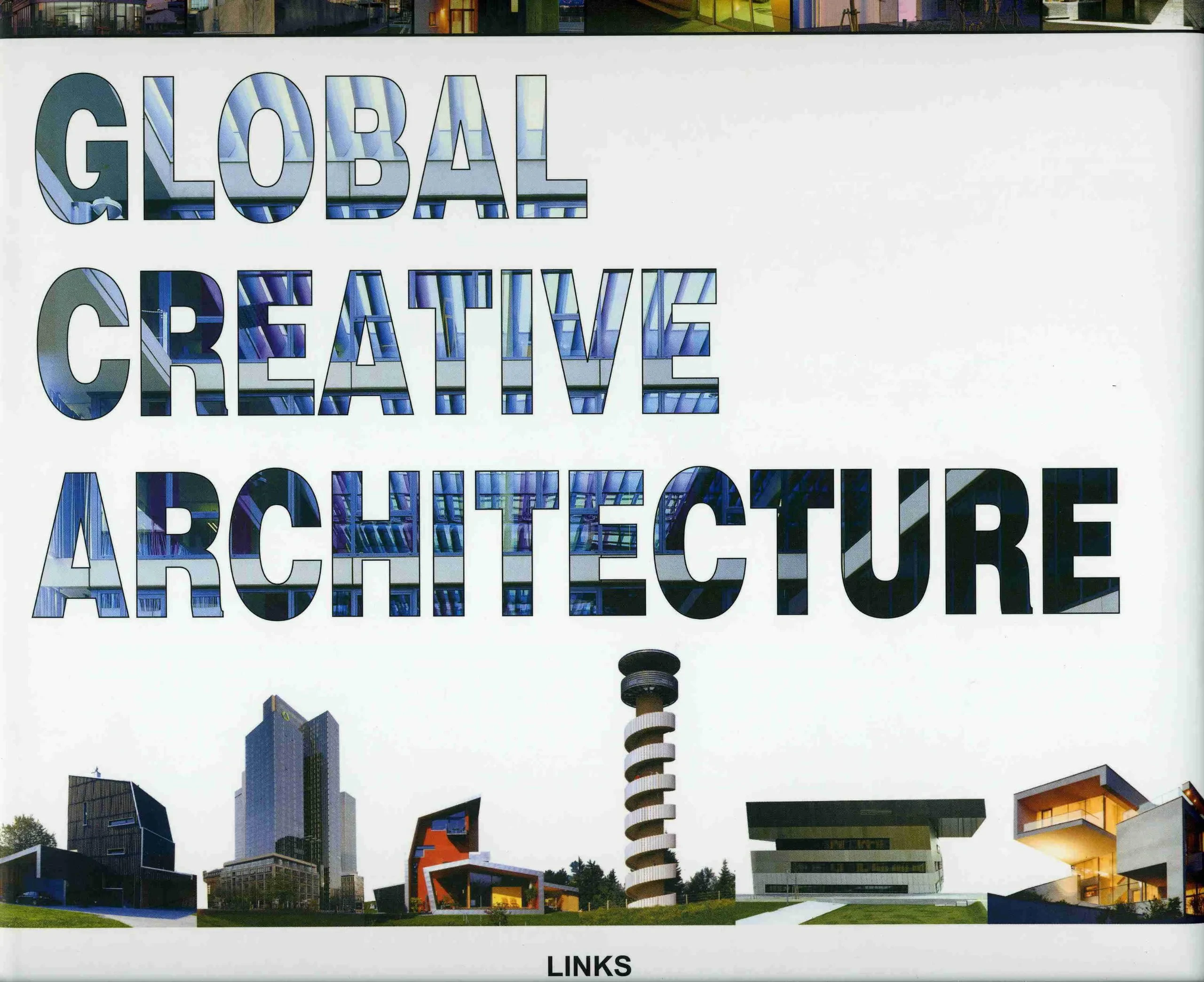 Coperta cărții "Global Creative Architecture" de Daniel Schulz