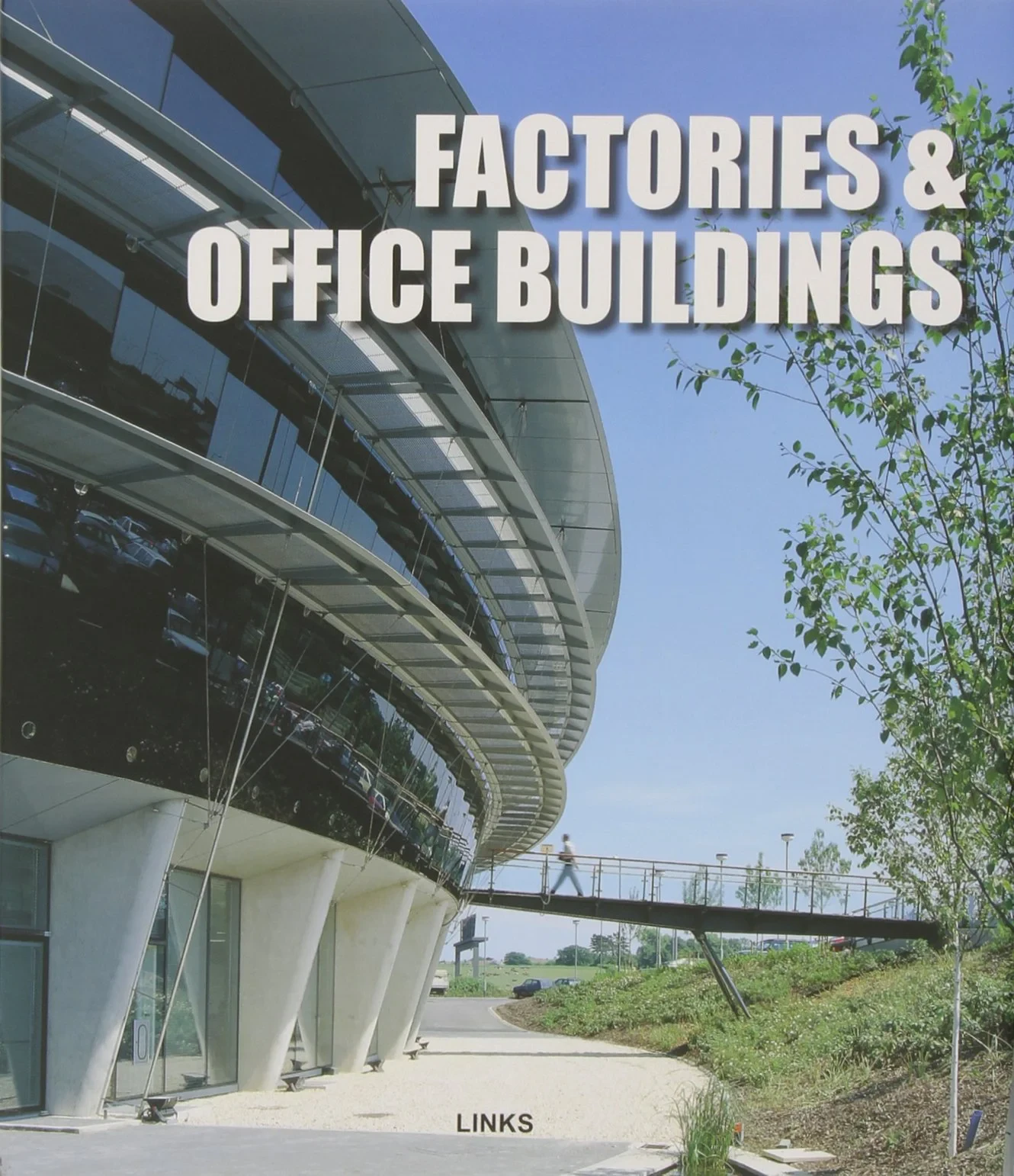 Coperta cărții "Factories &amp; Office Buildings" de Charles Broto