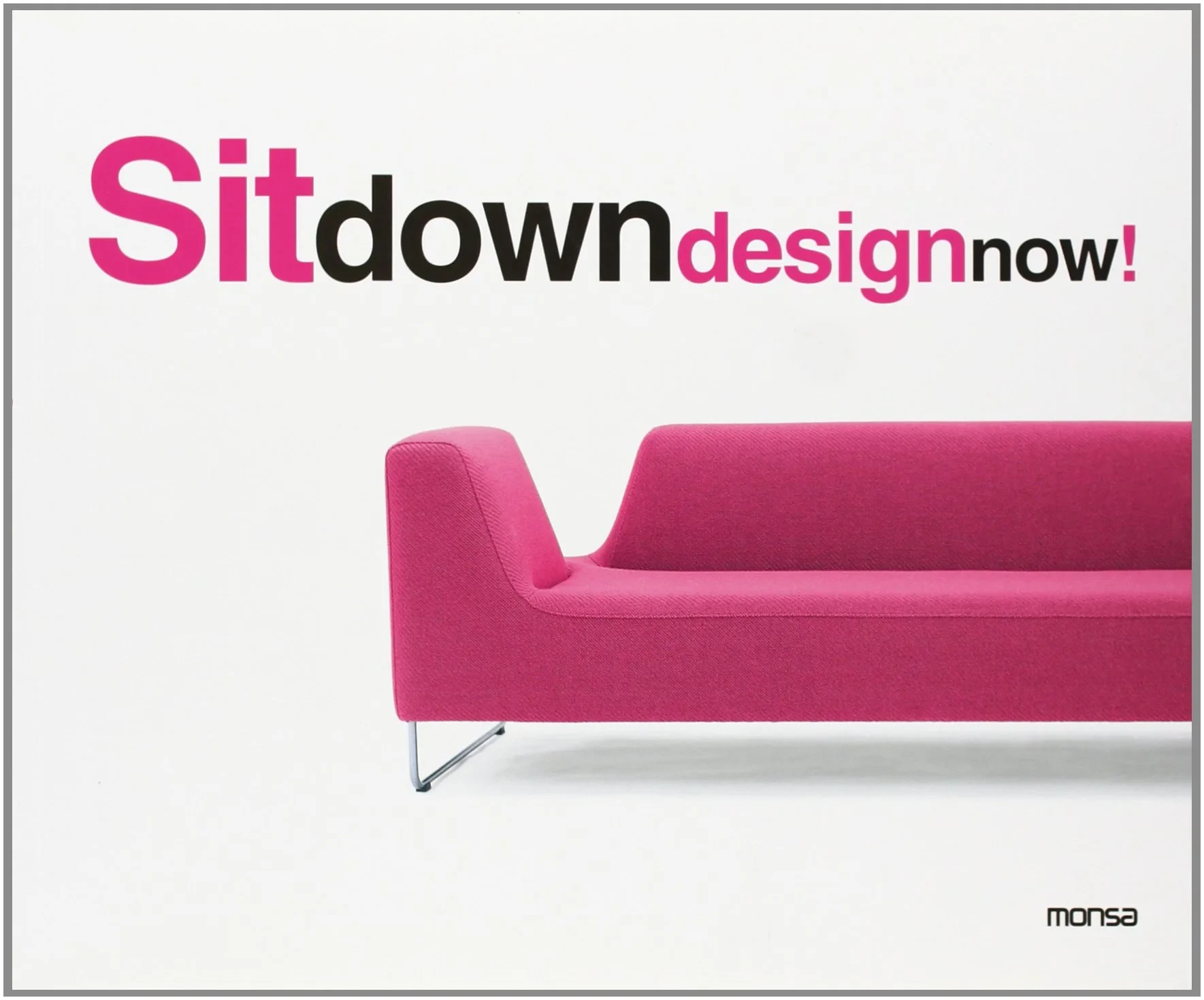 Coperta cărții "Sit down design now" de Monsa