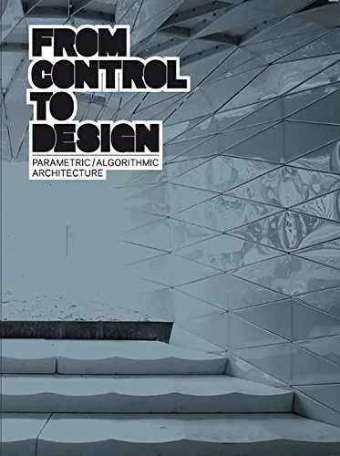 Coperta cărții "From Control to Design" de Michael Kubo, Tomoko Sakamoto, Albert Ferre