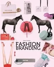 Coperta cărții "Fashion Branding" de Miquel Abellan, Josep M. Minguet