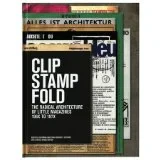 Coperta cărții "Clip, Stamp, Fold: The Radical Architecture of Little Magazines 196X - 197X" de Beatriz Colomina