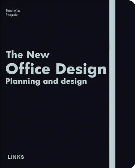 Coperta cărții "the New Office: Planning and Design" de Daniela Pogade