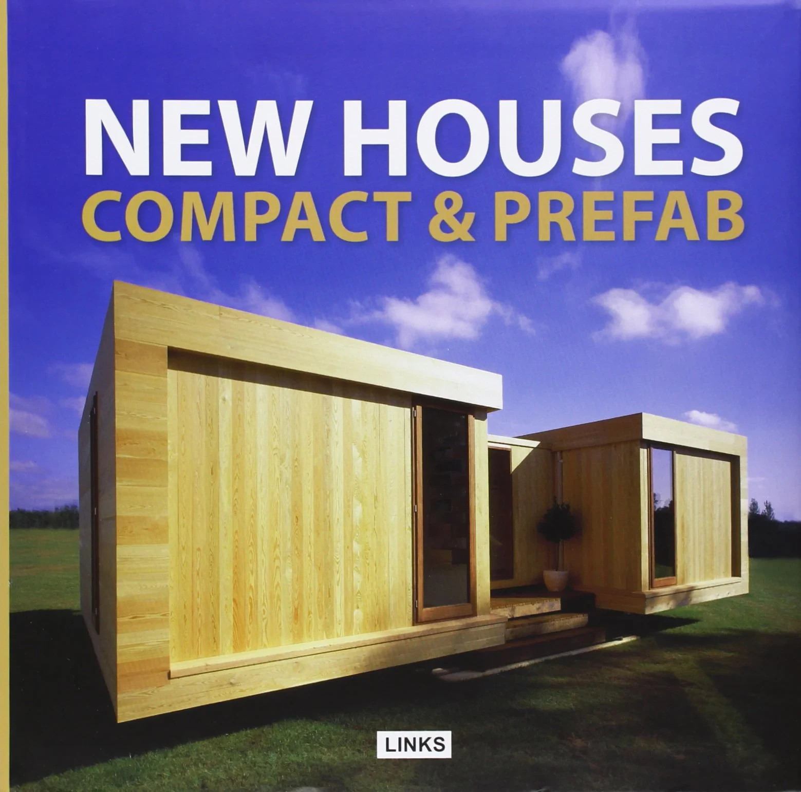 Coperta cărții "New Houses: Compact &amp; Prefab" de Jacobo Krauel