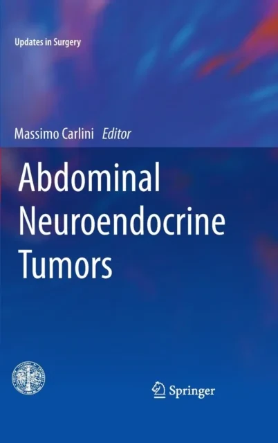 Coperta cărții "Abdominal Neuroendocrine Tumors" de Massimo Carlini