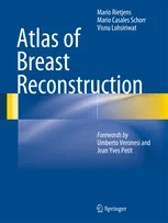 Coperta cărții "Atlas of Breast Reconstruction" de Mario Rietjens, Mario Casales Schorrm, Visnu Lohsiriwat