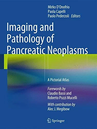 Coperta cărții "Imaging and Pathology of Pancreatic Neoplasms" de Mirko D'Onofrio, Paola Capelli, Paolo Pederzoli