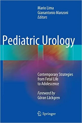 Coperta cărții "Pediatric Urology: Contemporary Strategies from Fetal Life to Adolescence 2015th Edition" de Mario Lima, Gianantonio Manzoni