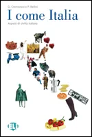 Coperta cărții "I come Italia.  Student's book + Audio CD" de A.Bellini, B.Cremonesi