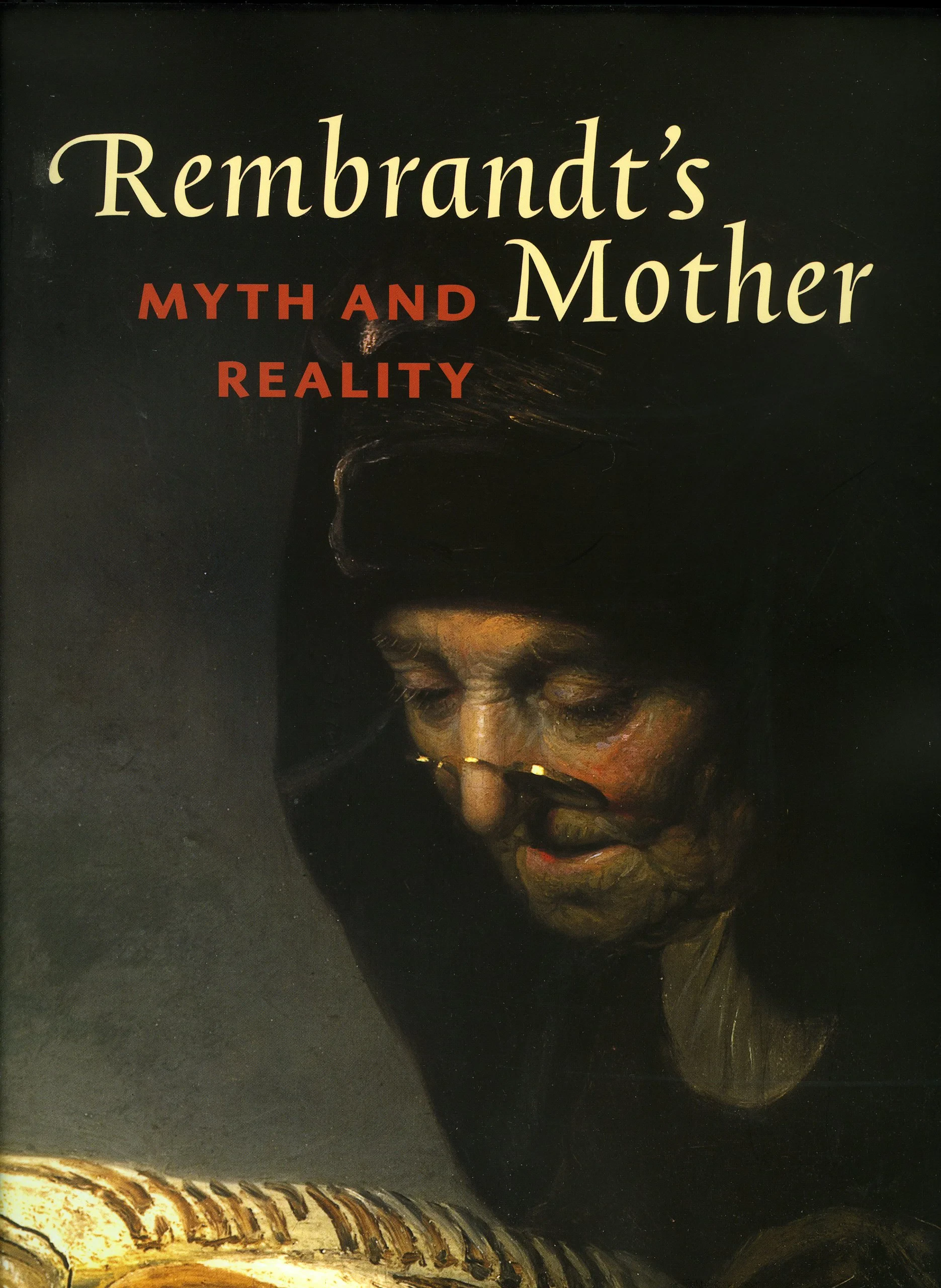 Coperta cărții "Rembrandt's Mother: Myth and Reality (Art)" de Christiaan Vogelaar, Gerbrand Korevaar