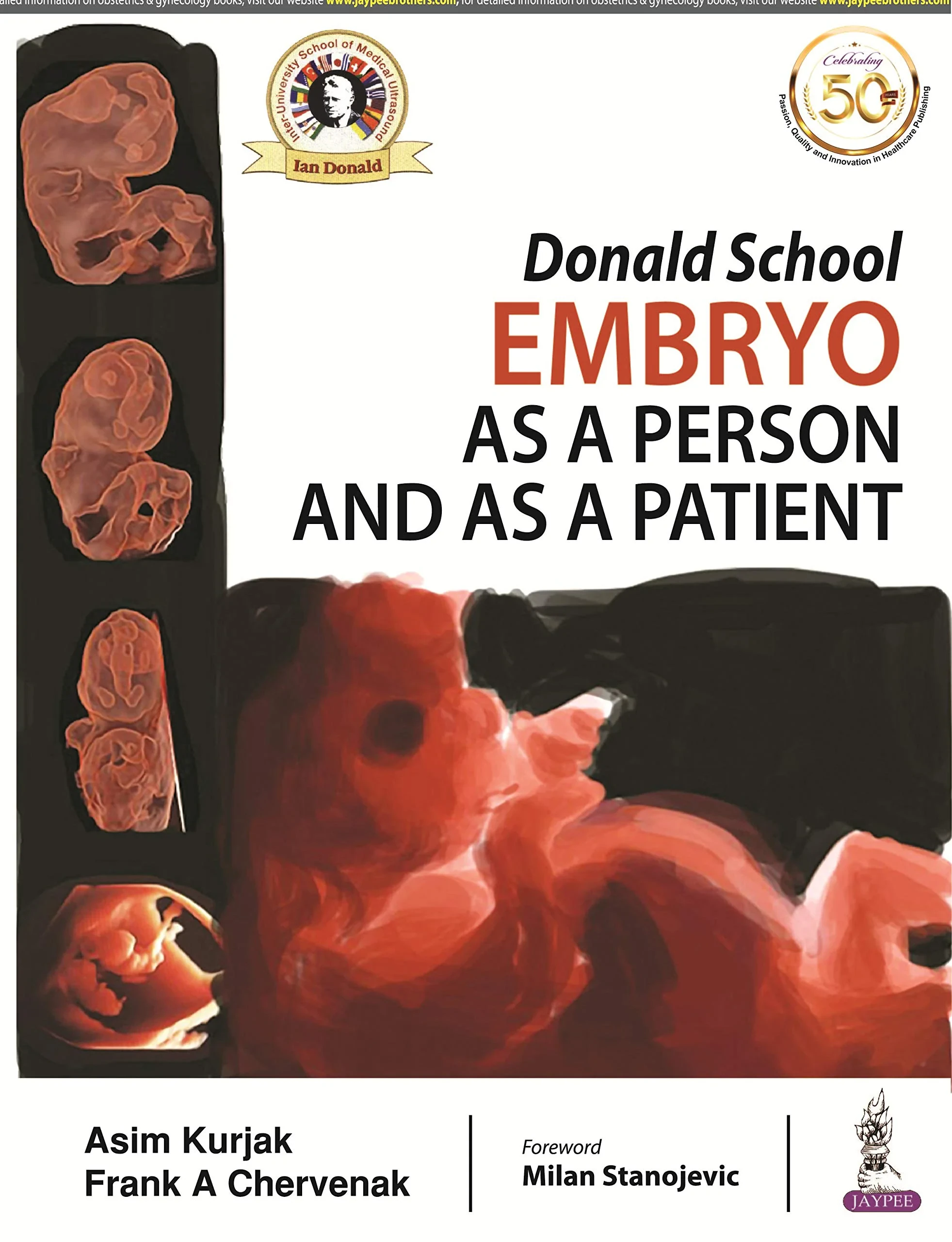 Coperta cărții "Donald School Embryo as a Person and as a Patient" de By Asim Kurjak, By Frank A Chervenak