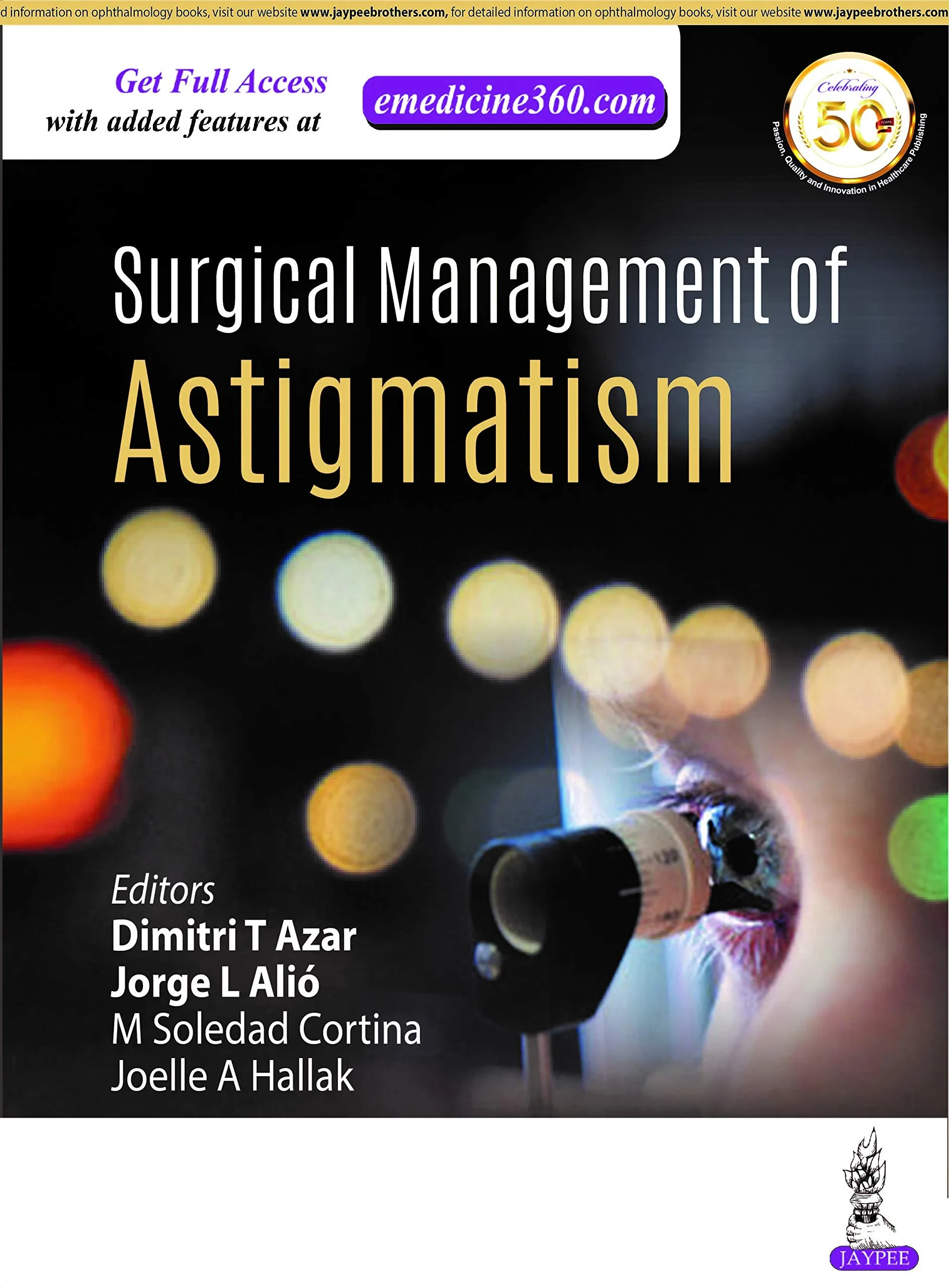 Coperta cărții "Surgical Management of Astigmatism" de Dmitri Azar, L Jorge Alio, Soledad M. Cortina, A. Joelle Hallak