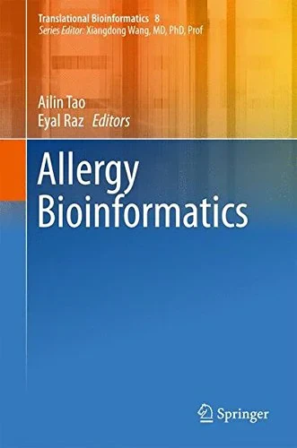 Coperta cărții "Allergy Bioinformatics (Translational Bioinformatics)" de Ailin Tao, Eyal Raz