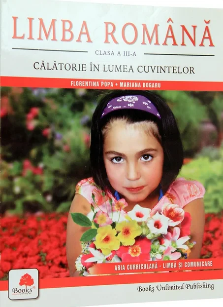 Coperta cărții "Romana Clasa a III- a" de Mariana Dogaru, Florentina Popa