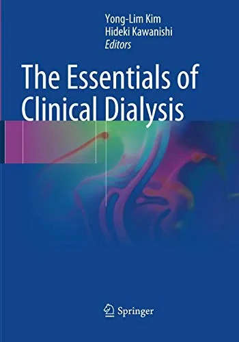 Coperta cărții "The Essentials of Clinical Dialysis" de Kim, Yong-Lim, Kawanishi, Hideki
