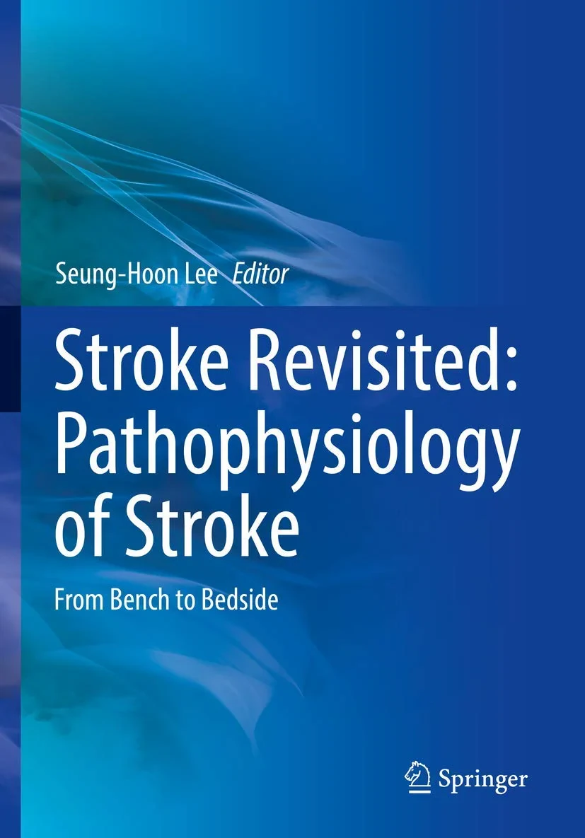 Coperta cărții "Stroke Revisited: Pathophysiology of Stroke: From Bench to Bedside" de Seung-Hoon Lee