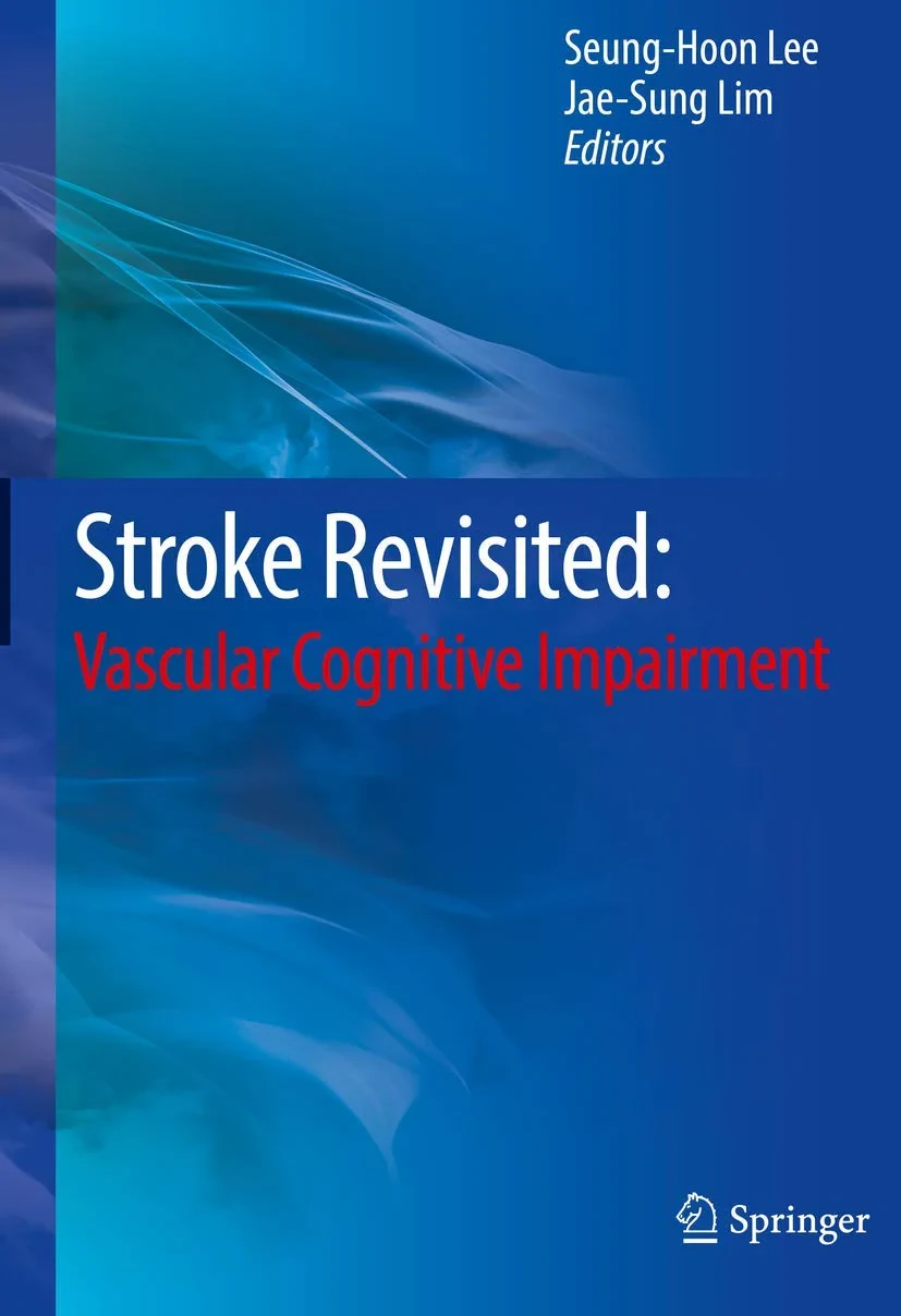 Coperta cărții "Stroke Revisited: Vascular Cognitive Impairment" de Seung-Hoon Lee, Jae-Sung Lim