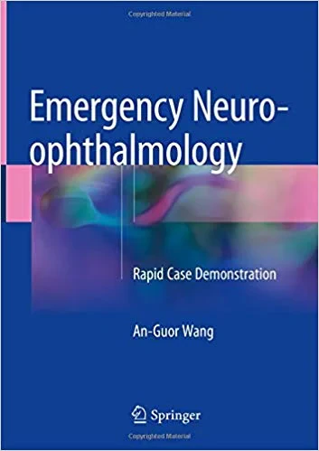 Coperta cărții "Emergency Neuro-ophthalmology: Rapid Case Demonstration" de An-Guor Wang