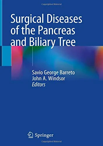 Coperta cărții "Surgical Diseases of the Pancreas and Biliary Tree" de Barreto, Savio George, Windsor, John Albert