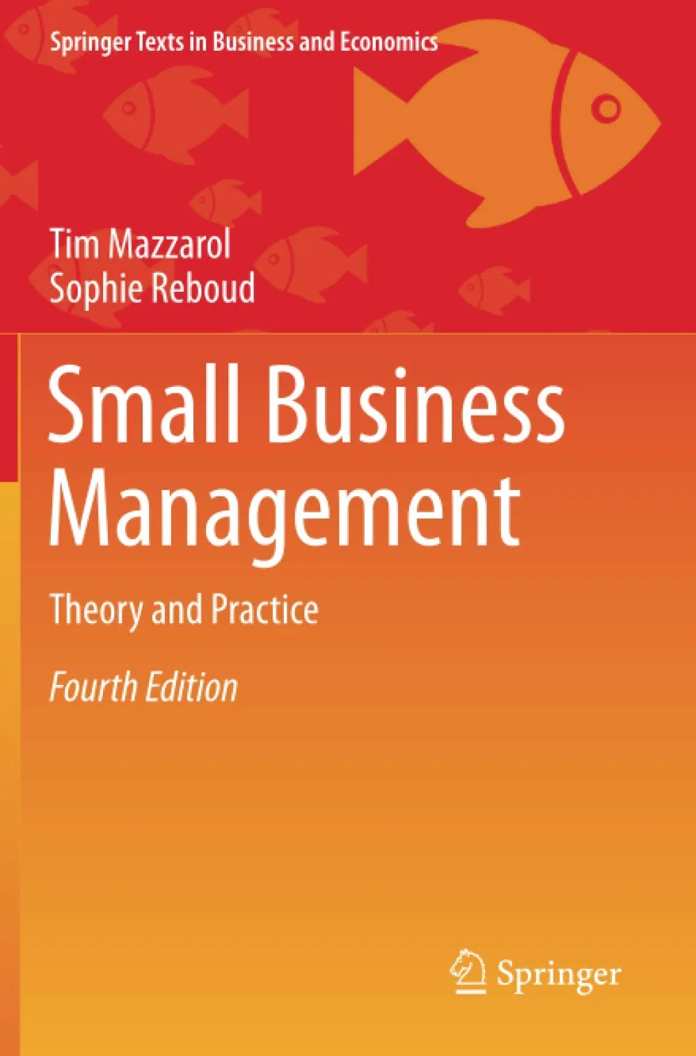 Coperta cărții "Small Business Management: Theory and Practice" de Tim Mazzarol, Sophie Reboud