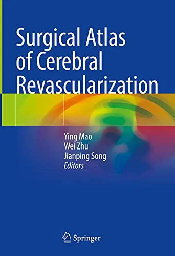 Coperta cărții "Surgical Atlas of Cerebral Revascularization" de Mao