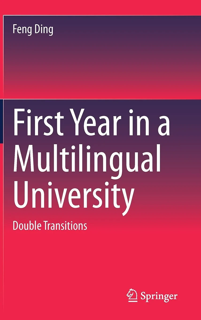 Coperta cărții "First Year in a Multilingual University: Double Transitions " de Feng Ding