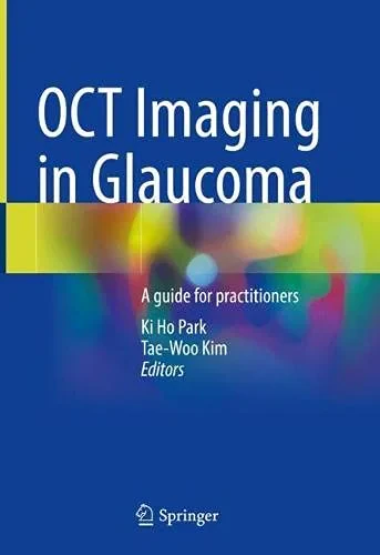 Coperta cărții "OCT Imaging in Glaucoma: A guide for practitioners" de Ki Ho Park, Tae-Woo Kim