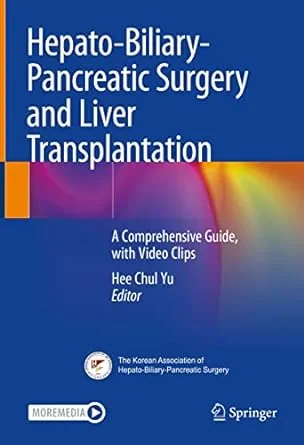 Coperta cărții "Hepato-Biliary-Pancreatic Surgery and Liver Transplantation" de Hee Chul Yu