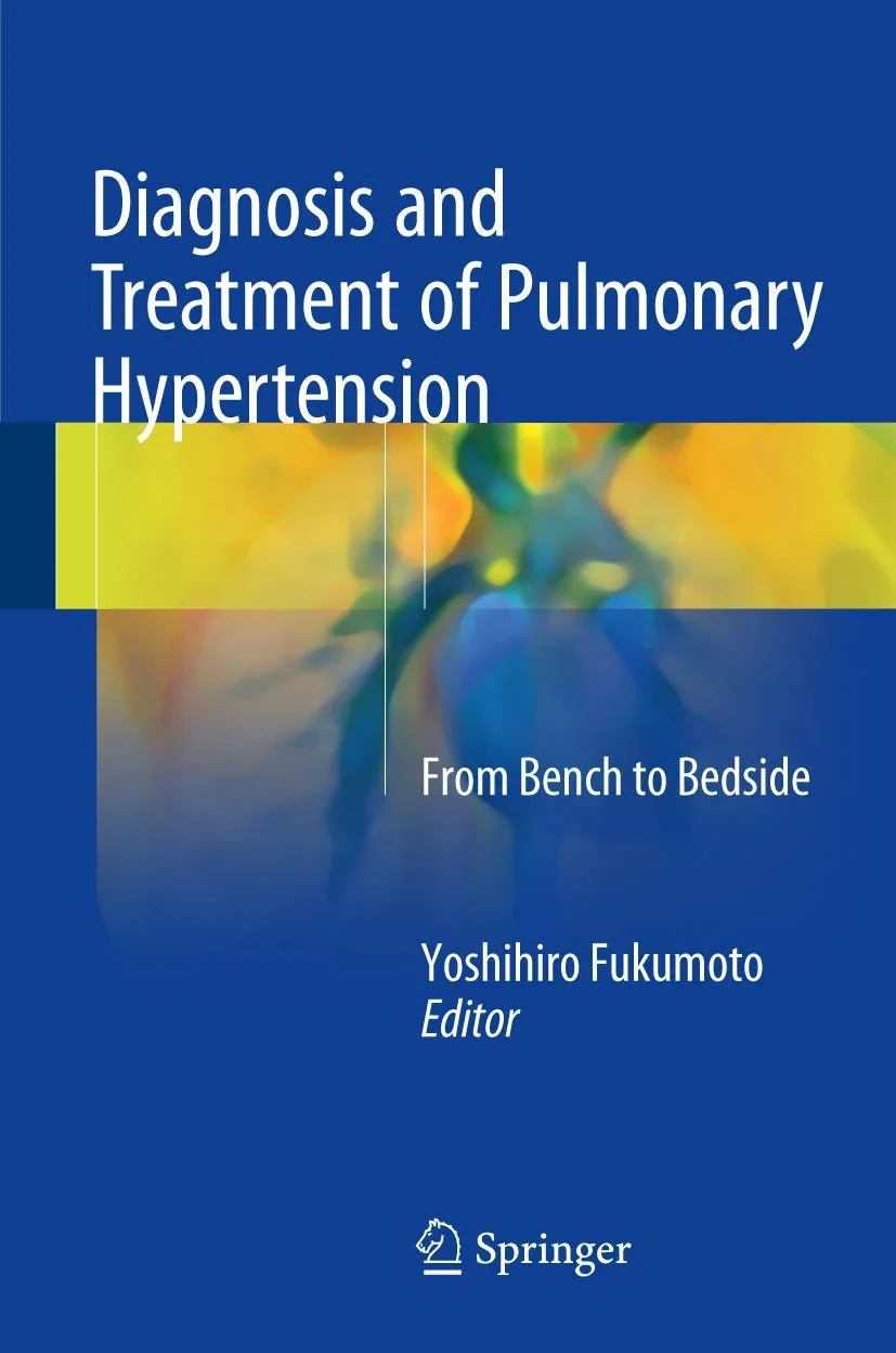 Coperta cărții "Diagnosis and Treatment of Pulmonary Hypertension: From Bench to Bedside" de Yoshihiro Fukumoto
