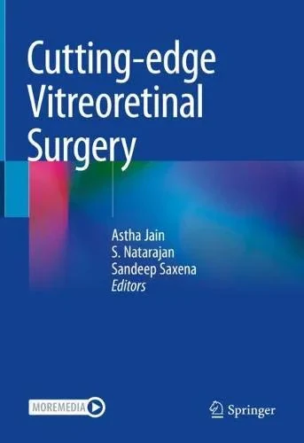 Coperta cărții "Cutting-edge Vitreoretinal Surgery" de Astha Jain, S. Natarajan, Sandeep Saxena