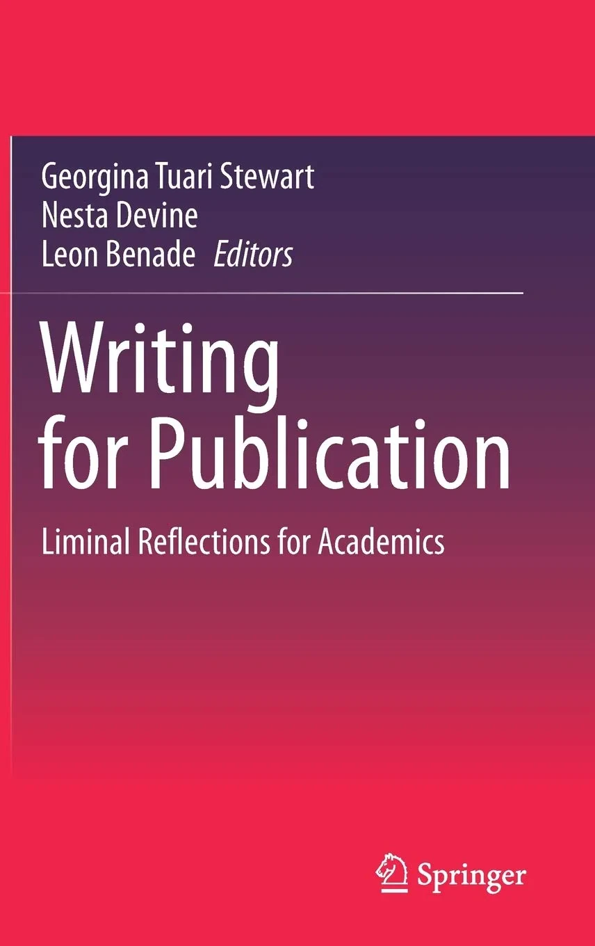 Coperta cărții "Writing for Publication: Liminal Reflections for Academics" de Georgina Tuari Stewart, Nesta Devine, Leon Benade