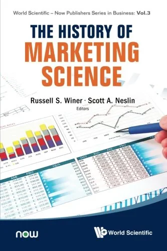 Coperta cărții "History Of Marketing Science, The (World Scientific-Now Publishers Series in Business)" de Russell S Winer, Scott A Neslin