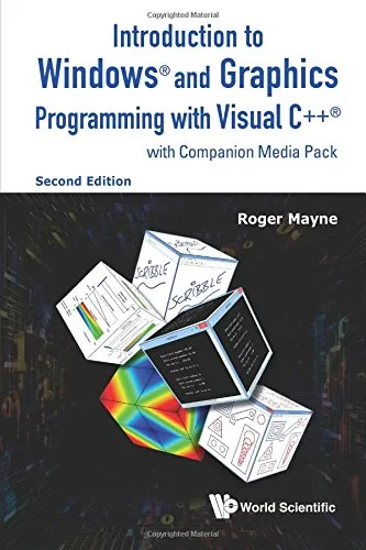 Coperta cărții "Introduction To Windows And Graphics Programming With Visual C++ (With Companion Media Pack) (Second Edition)" de Roger Mayne