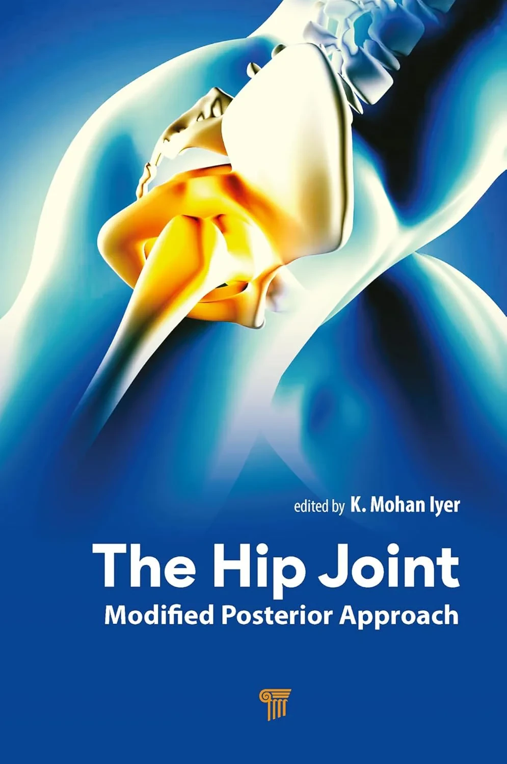 The Hip Joint: Modified Posterior Approach