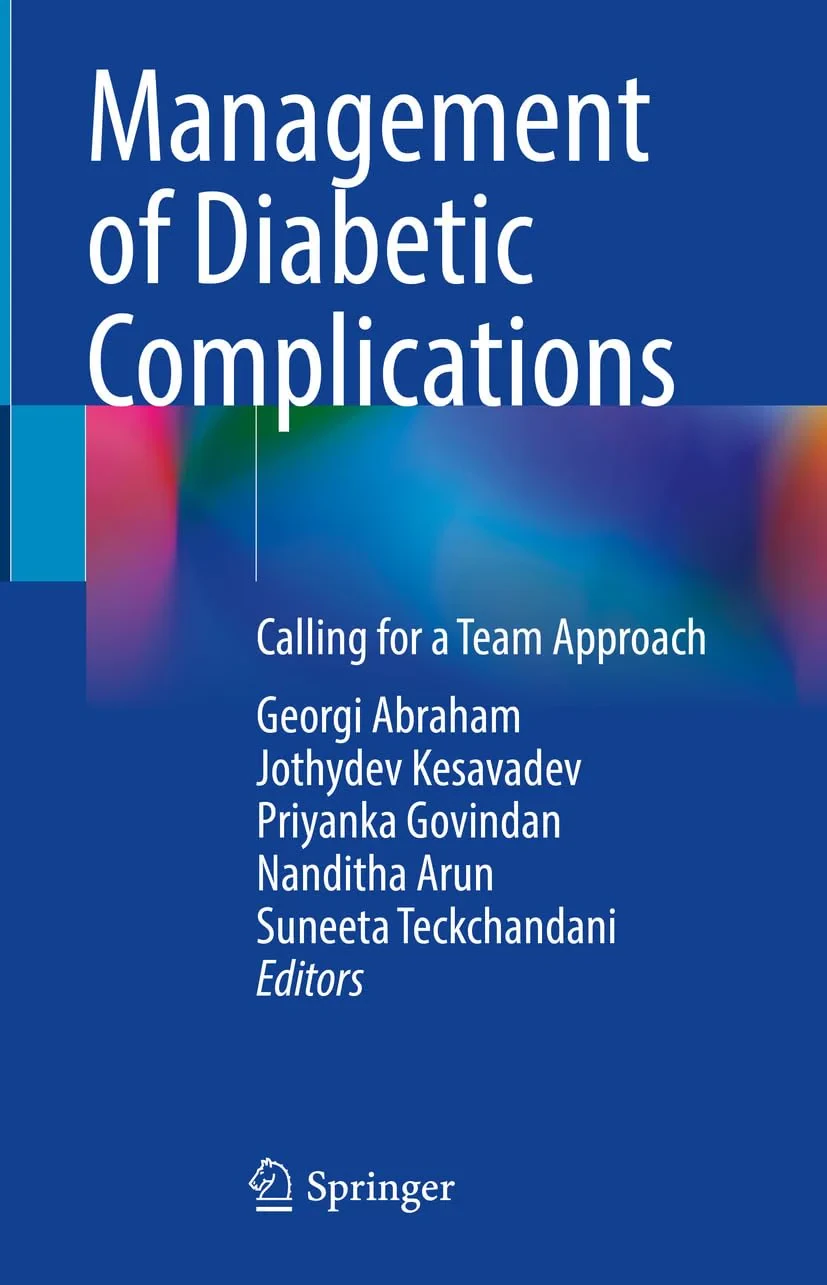 Coperta cărții "Management of Diabetic Complications: Calling for a Team Approach" de Georgi Abraham, Jothydev Kesavadev, Priyanka Govindan, Nanditha Arun, Suneeta Teckchandani