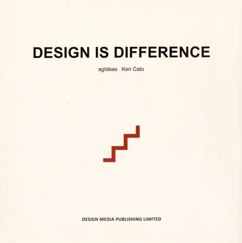 Coperta cărții "Design is Difference" de Ken Cato