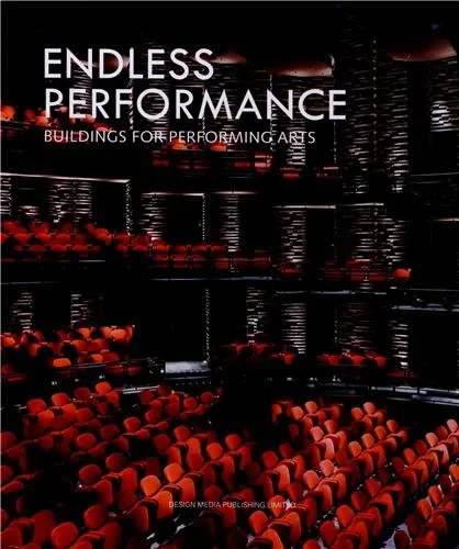Coperta cărții "Endless Performance: Buildings for Performing Arts" de Qian