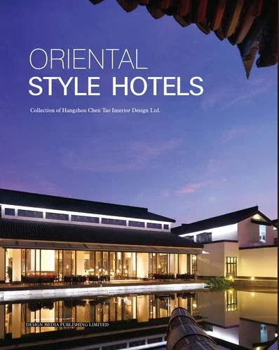 Coperta cărții "Oriental Style Hotels" de Arthur Gao